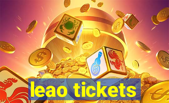 leao tickets